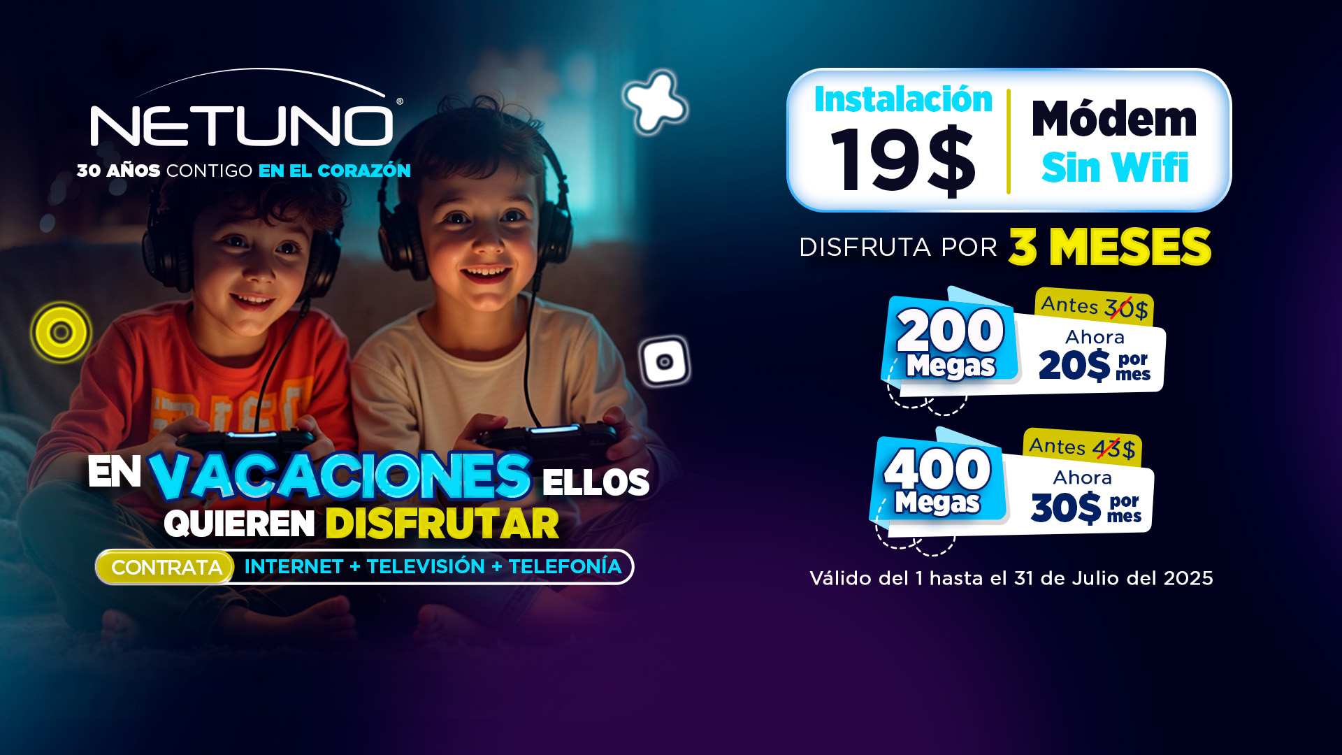 Campaña de descuento NetUno Hogar Julio
